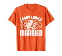 Sorry Ladies This Guy is Getting Married Men T-Shirt, Men, Orange, Medium