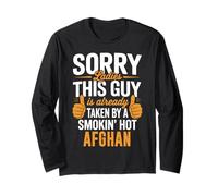 Sorry Ladies This Guy is Taken by Hot Afghan Girl Long Sleeve T-Shirt