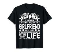 Sorry Ladys This Guy Is Taken T-Shirt