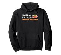 Sorry Ma Its Italian American Perfection Chicken Parm Pullover Hoodie