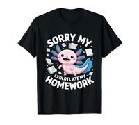 Sorry My Axolotl Ate My Homework Funny School T-Shirt