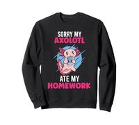 Sorry My Axolotl Ate My Homework Mexican Salamander Axolotls Sweatshirt