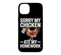 Sorry My Chicken Ate My Homework Funny Chicken Mom Teacher Case for iPhone 14 Plus