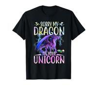 Sorry My Dragon Ate Your Unicorn Colorful Cute Animal Lover T-Shirt