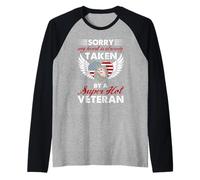 Sorry My Heart Is Taken By Super Hot Veteran - Veteran Wife Raglan Baseball Tee