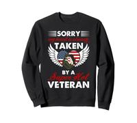 Sorry My Heart Is Taken By Super Hot Veteran - Veteran Wife Sweatshirt