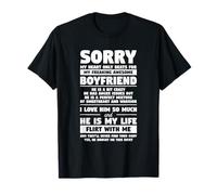 Sorry My Heart Only Beats For My Freaking Awesome Boyfriend T-Shirt