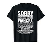 Sorry My Heart Only Beats for My Freaking Awesome Fiancée T-Shirt