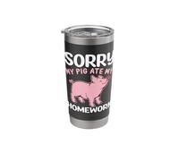 Sorry My Pig Ate My Homework Stainless Steel Insulated Tumbler