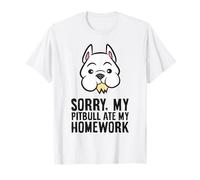 Sorry My Pitbull Ate My Homework Pitbull Dog T-Shirt