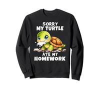 Sorry My Turtle Ate My Homework Funny Student Quote School Sweatshirt