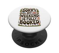 Sorry My Weekend Is Fully Booked Funny Book Lovers Present PopSockets Adhesive PopGrip