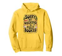 Sorry My Weekend Is Fully Booked Funny Book Lovers Present Pullover Hoodie