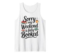 Sorry My Weekend is Fully Booked Funny Book Lovers Present Tank Top