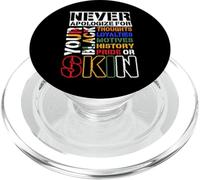 Sorry Never Your Blackness Black History Month PopSockets PopGrip for MagSafe