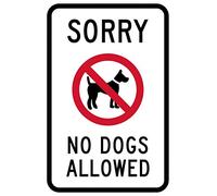 Sorry No Dogs Allowed Sign High Intensity Grade Sign Metalprivate Property Signs Aluminumfunny Warning Sign 8X12 Inches