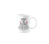 Sorry no refunds, you're stuck with me forever, Happy 22nd Anniversary mug, Husband, Boyfriend, Wife, Girlfriend, Funny, Valentines Gifts for Him or Her, Presents for Men or Women, Cup, mm- CA_309_32