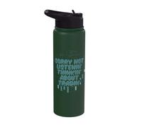 Sorry Not Listenin Thinkin About Tradin Stainless Steel Insulated Water Bottle