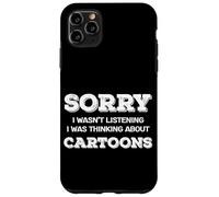 Sorry Not Listening Cartooning Artist Sketch Case for iPhone 11 Pro Max