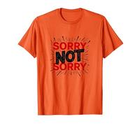 Sorry Not Sorry: Bold Statement for Unapologetic Souls T-Shirt, Men, Orange, XX-Large