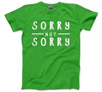 Sorry Not Sorry Kids T-Shirt - Green 12-13 Years
