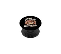 Sorry Plans with My Dachshund Couch Dog Saying PopSockets Adhesive PopGrip