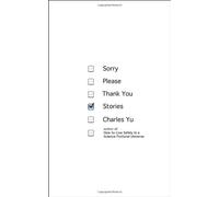 Sorry Please Thank You: Stories