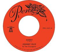 RUIZ, Johnny & The ESCAPERS - Sorry - Vinyl (7")