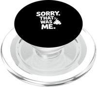Sorry That Was Me Funny Fart Joke Humor PopSockets PopGrip for MagSafe