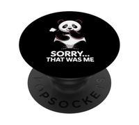Sorry That Was Me Panda Funny Fart Joke Humor PopSockets Adhesive PopGrip