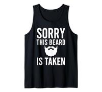 Sorry This Beard is Taken Funny Beard Humor Tank Top