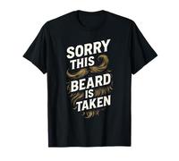 Sorry This Beard is Taken - Funny Bearded Man T-Shirt
