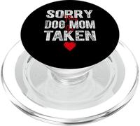 Sorry This Dog Mom Is Taken Heart Graphic for Valentine PopSockets PopGrip for MagSafe