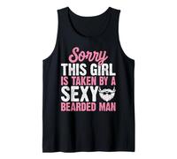 Sorry This Girl is Taken By A Sexy Bearded Man Beard Lover Tank Top