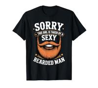 Sorry This Girl is Taken By A Sexy Bearded Man T-Shirt
