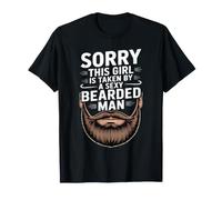 Sorry This Girl is Taken By A Sexy Bearded Man - T-Shirt