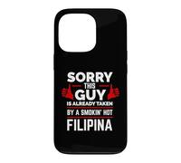 Sorry This Guy is Taken by a Hot Filipina The Philippines Case for iPhone 13 Pro