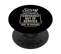 Sorry This Person Is Temporarily Out Of Service Due To PopSockets Adhesive PopGrip