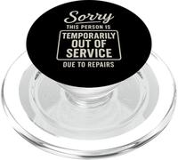 Sorry This Person Is Temporarily Out Of Service Due To PopSockets PopGrip for MagSafe