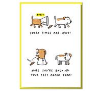 Sorry Times Are Ruff! Funny Get Well Soon Card