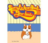 Sorry To Hear About Your Hamster