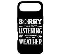 Sorry Wasnt Listening I Was Thinking The Weather Weatherman Case for iPhone Air