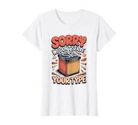 Sorry We Don't Serve Your Type Graphic Design Typography Value Graphic T-Shirt, Women, White, S