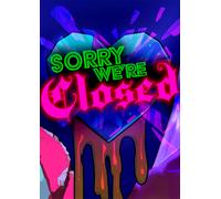 Sorry We're Closed PC