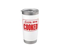 Sorry We're Cooked Funny Closed Sign Parody Doomer Stainless Steel Insulated Tumbler