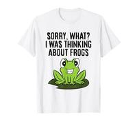 Sorry What I was Thinking About Frogs T-Shirt