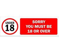 Sorry, you must be 18 or over - 1mm flexible Plastic sign (300mm x 100mm)