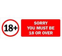 Sorry, you must be 18 or over sign - Self adhesive sticker (150mm x 50mm)