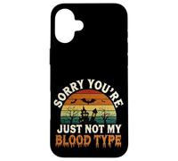 Sorry You're Just Not My Blood Type Halloween Nurse |-- Case for iPhone 16 Plus