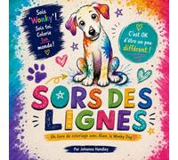 Sors des Lignes: Un livre de coloriage avec Alan, le Wonky Dog